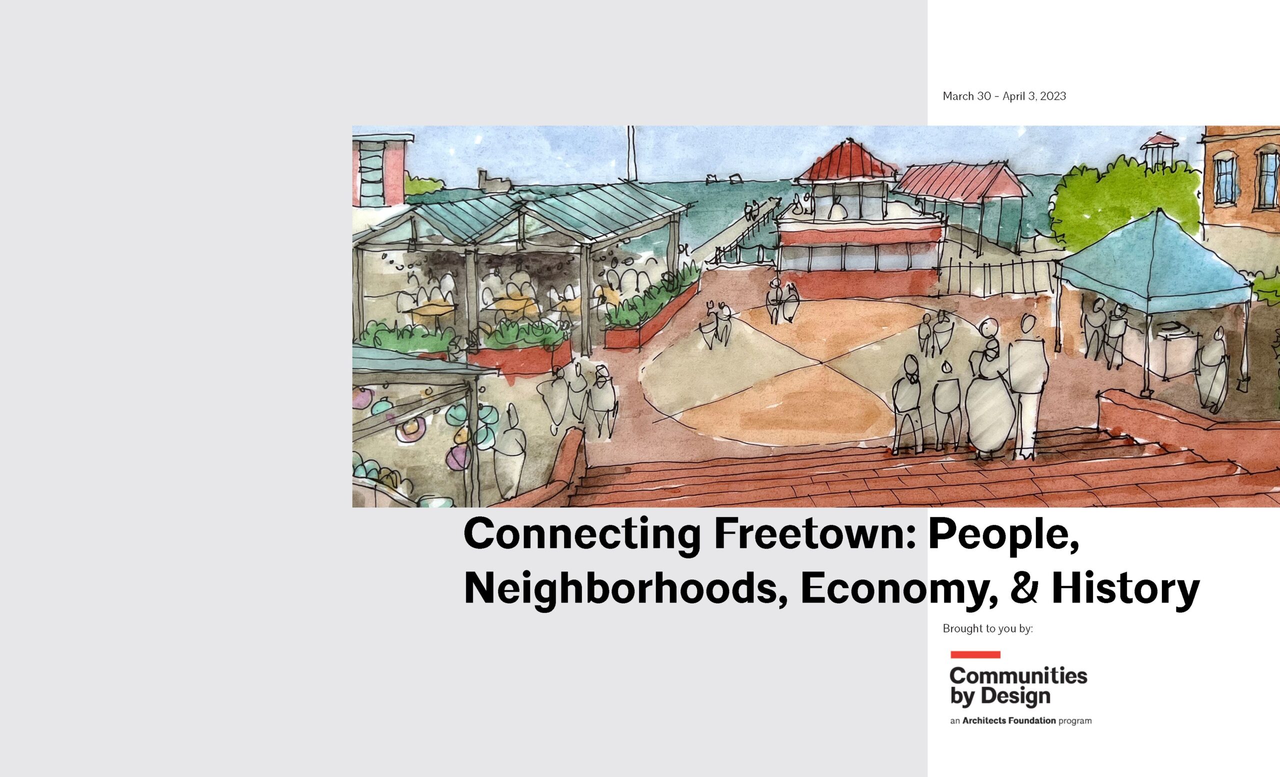 Connecting Freetown: People, Neighborhoods, Economy, & History